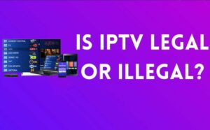 IPTV Services Illegal