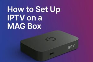 IPTV on MAG Devices
